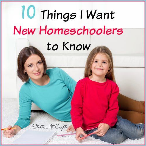 10 Things I Want New Homeschoolers to Know