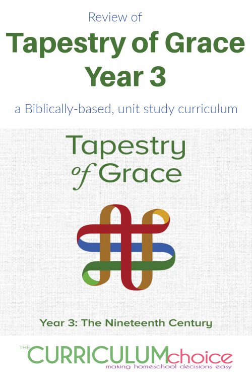 Review of Tapestry of Grace Year 3 The Curriculum Choice