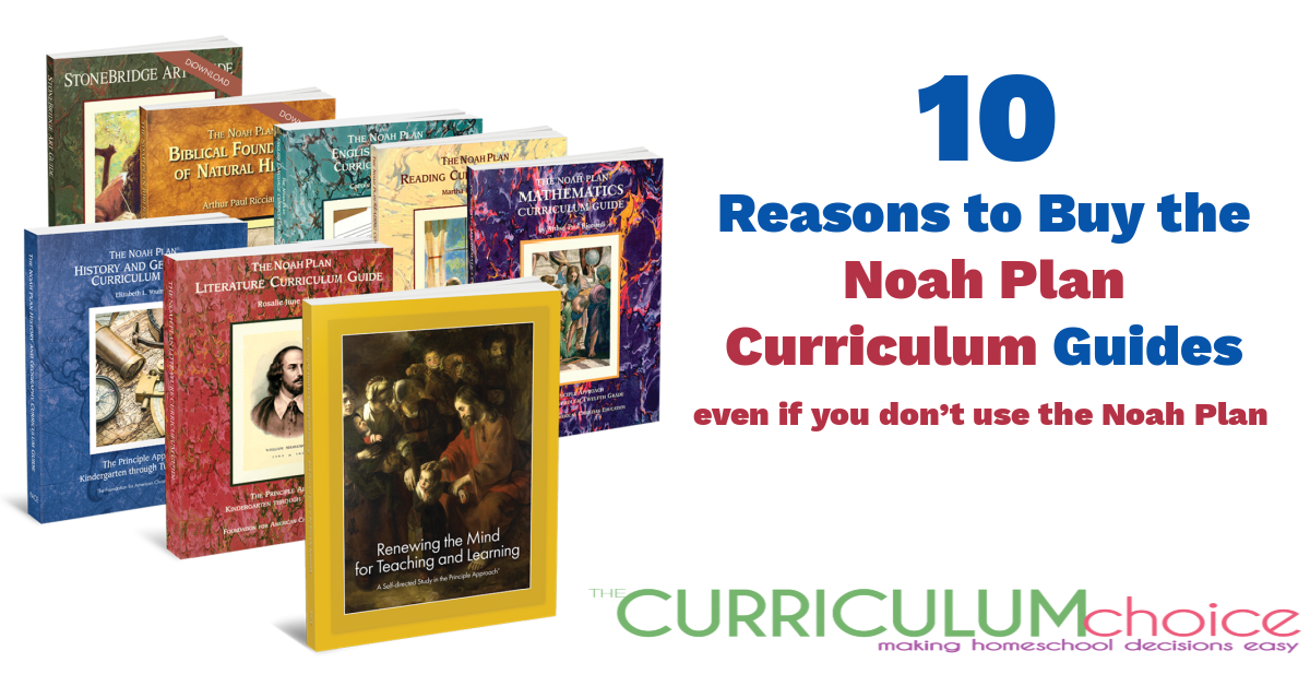10 Reasons to Buy the Noah Plan® Curriculum Guides for Your Homeschool