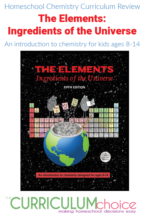 The Elements is an introduction to chemistry for ages 8-14. It's a full curriculum and includes both an 80-page student text and a 100-page teacher's section.