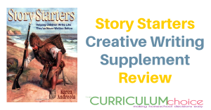 Story Starters Creative Writing Supplement places the student in the middle of a predicament. Then asks, "What happens next?"