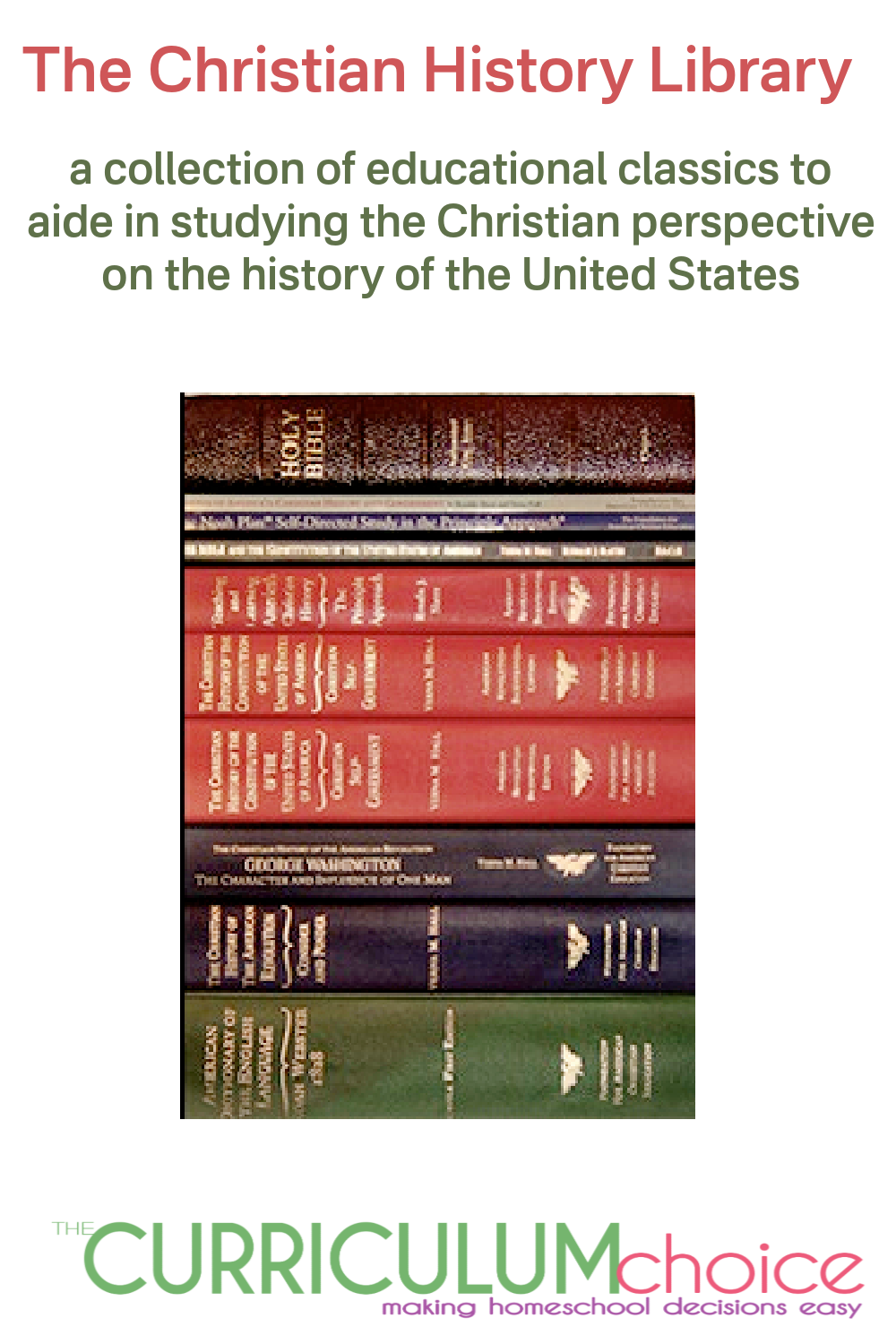 First Christian Library Christian History Library - The Curriculum Choice