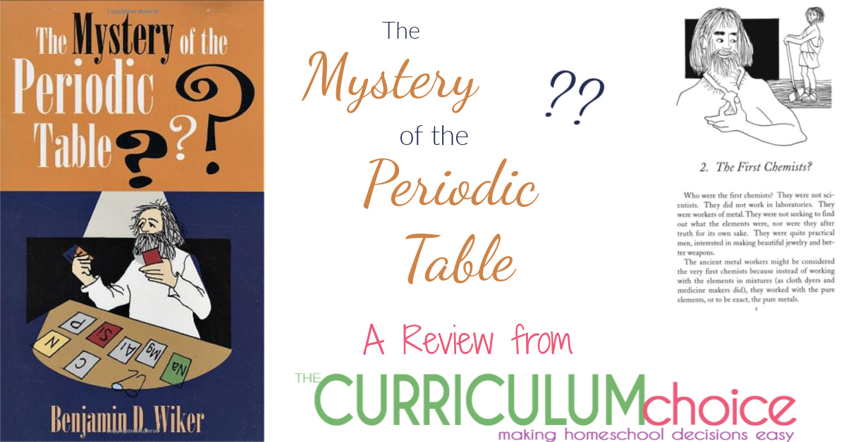 The Mystery of the Periodic Table by Benjamin D. Wiker