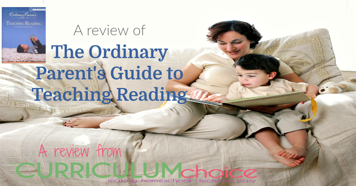 The Ordinary Parent’s Guide to Teaching Reading