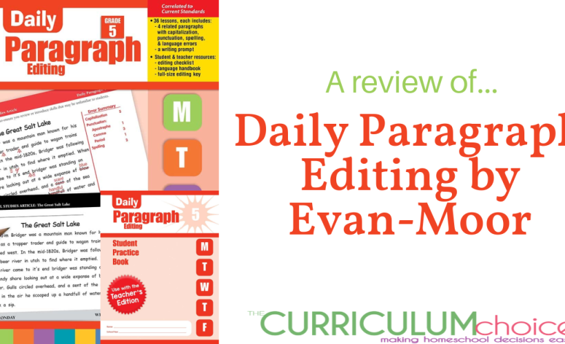 Daily Paragraph Editing by Evan-Moor is an elementary level homeschool series that teaches grammar and usage through paragraph editing.