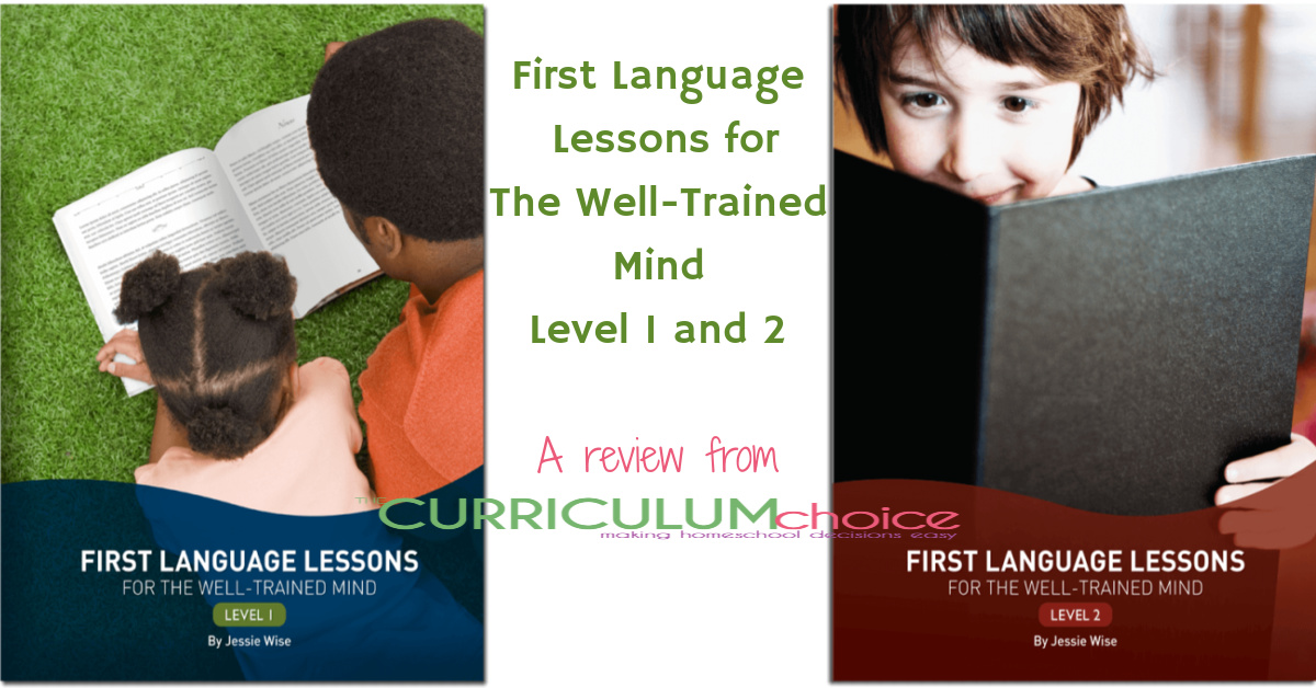 First Language Lessons for the Well-Trained Mind (Levels 1 and 2)