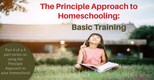 The Principle Approach to Homeschooling Basic Training - A step by step walk through of how to implement this approach into your daily homeschool life.