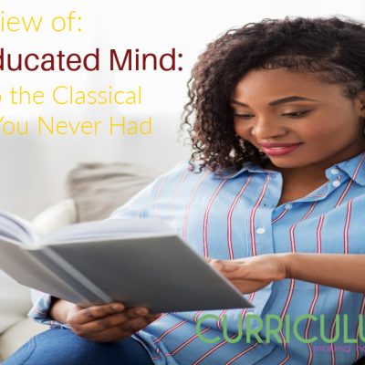 A Review of The Well-Educated Mind: A Guide to the Classical Education You Never Had