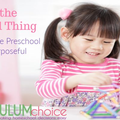 Doing the Preschool Thing At Home – Ways to Make Preschool More Purposeful