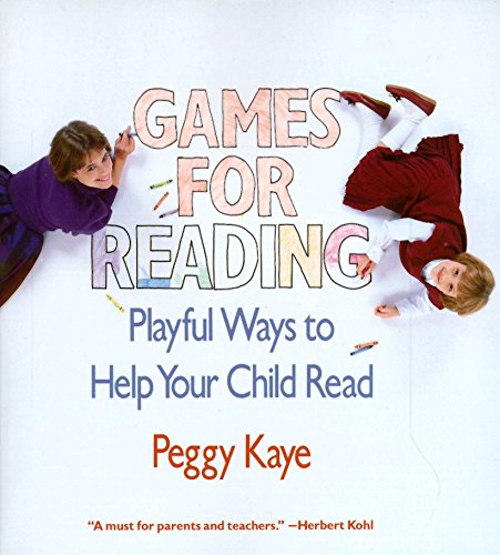 Games for Reading: Playful Ways to Help You Child Read