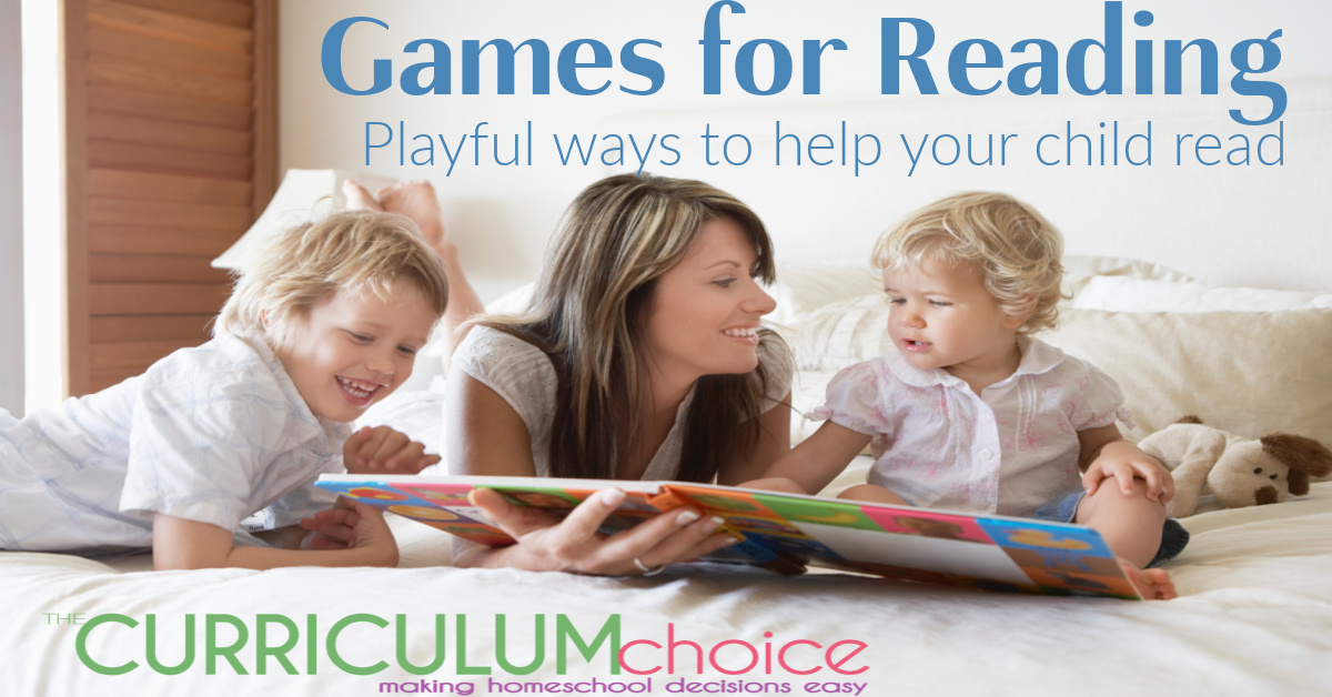 Games for Reading: Playful Ways to Help Your Child Read