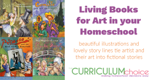 Living Books for Art offer beautiful illustrations and lovely story lines that tie the artist and his art into a fictional stories that are lighthearted, but captivating.