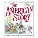 The American Story: 100 True Tales from American History - The ...