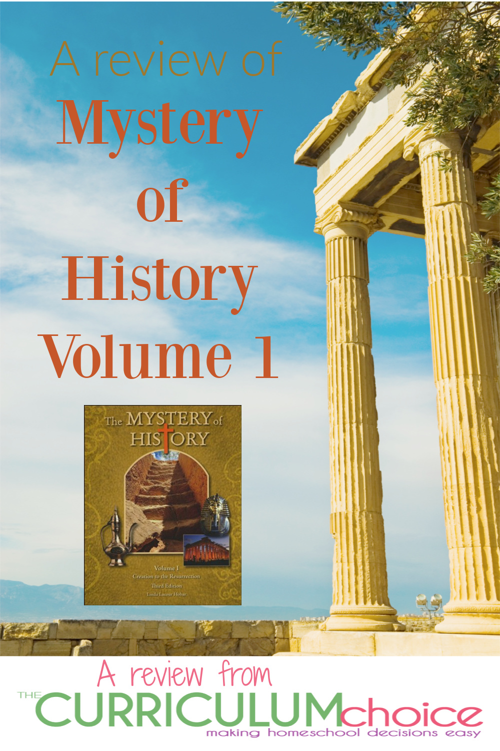 The Mystery of History Volume 1 - The Curriculum Choice