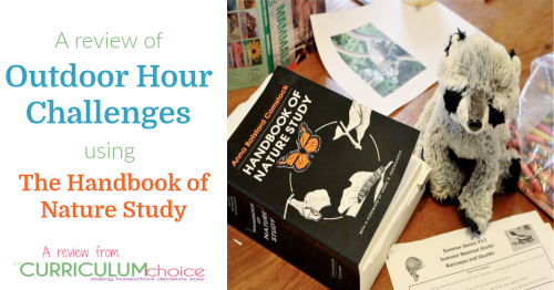 Outdoor Hour Challenges using The Handbook of Nature Study are a great way to get you up and out, exploring the natural world around you. A review from The Curriculum Choice