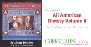 All American History Volume II - The Civil War to the 21st Century, is the second volume of a middle grade American History curriculum from Bright Ideas Press.