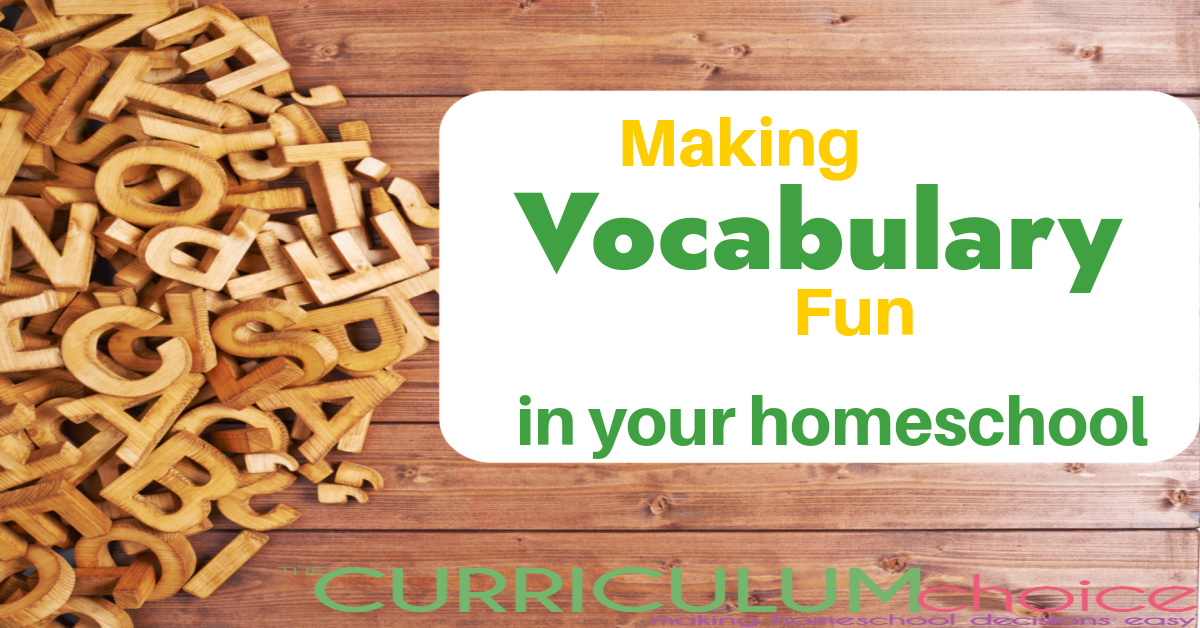 Making Vocabulary Fun in Your Homeschool