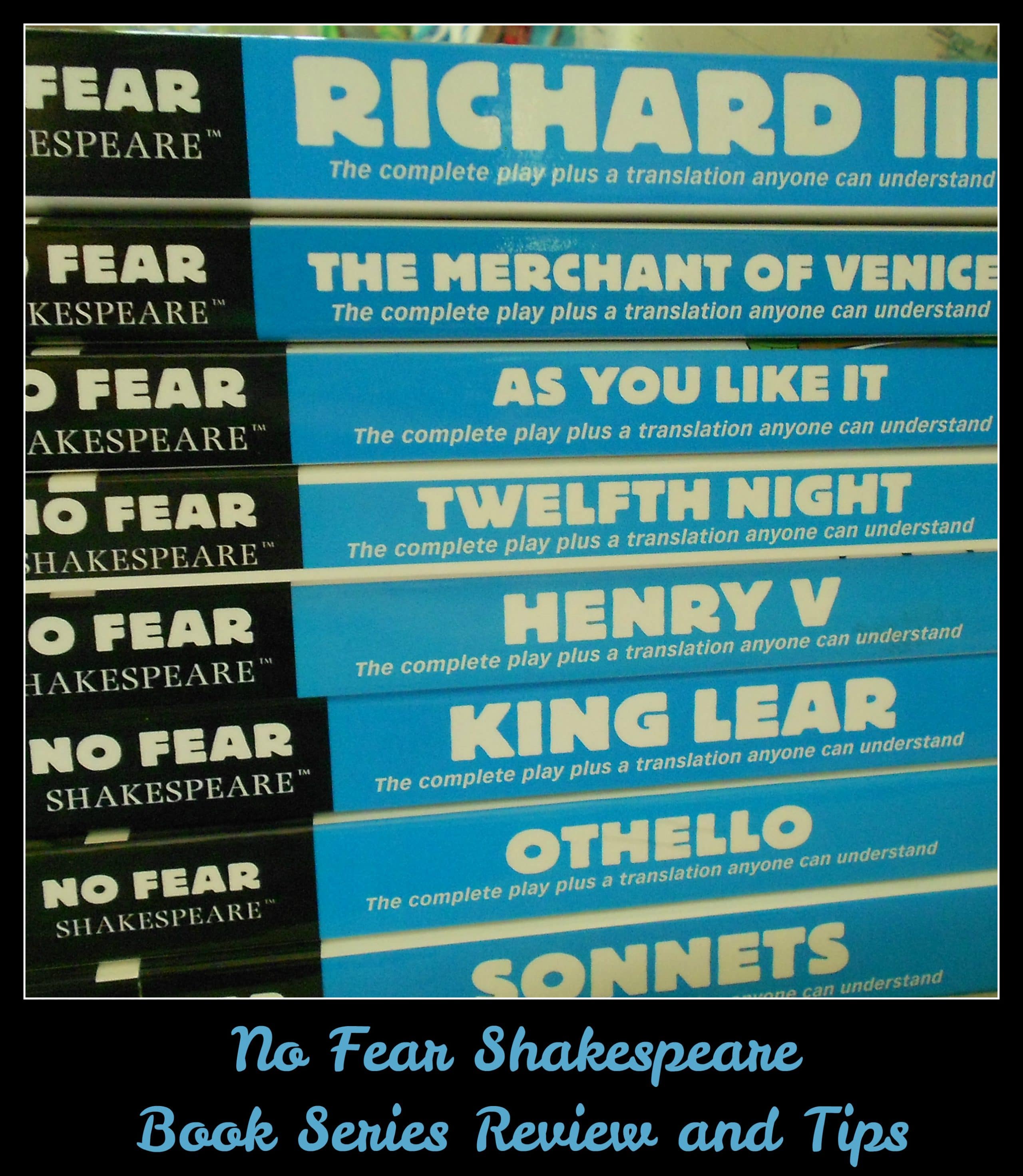 No Fear Shakespeare Series by Spark Notes
