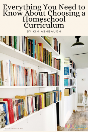 The Ultimate Guide To Choosing Homeschool Curriculum - The Curriculum ...