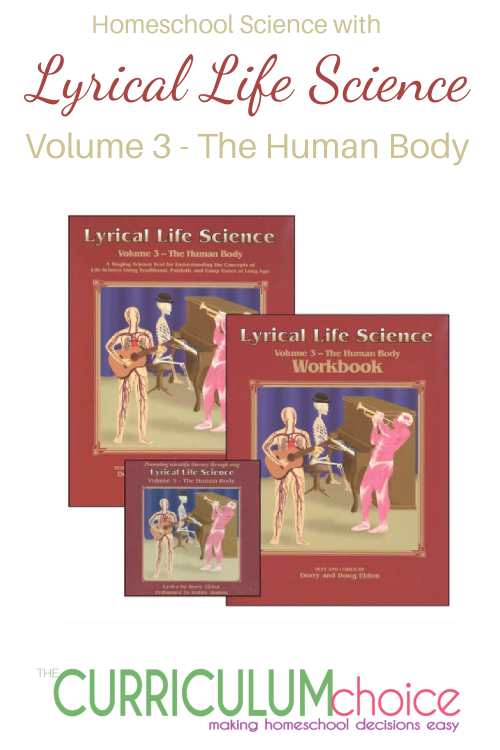 Lyrical Life Science Volume 3 The Human Body is a homeschool science supplement that uses music to help teach about the human body.