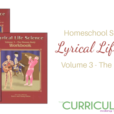 Homeschool Science with Lyrical Life Science: The Human Body