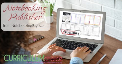 The Notebooking Publisher from Notebooking Pages.com allows you to create your own notebooking pages, copywork pages, printables, and more!