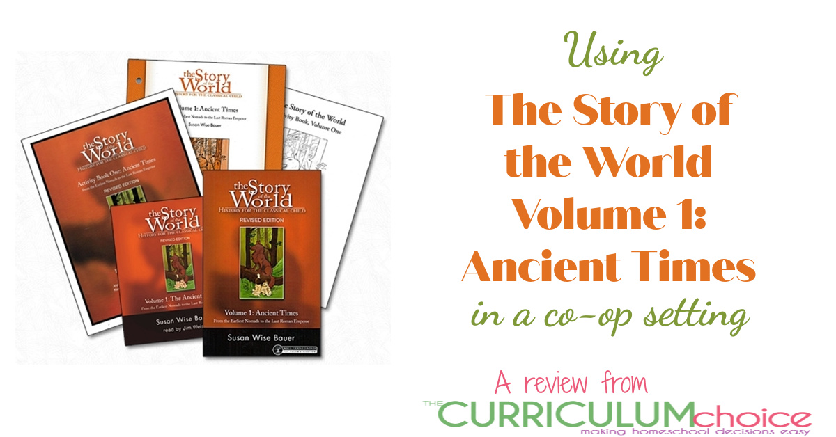 Story of the World History Volume 1: Ancient Times