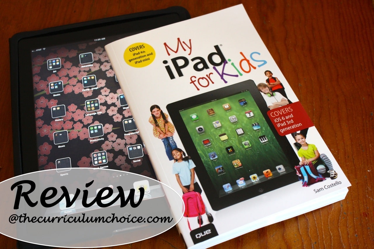 My iPad for Kids Review