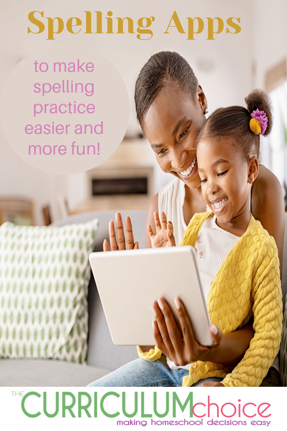 Make Spelling More Fun With Spelling Apps - The Curriculum Choice