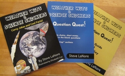 Weather Wits and Science Snickers by Steve LaNore