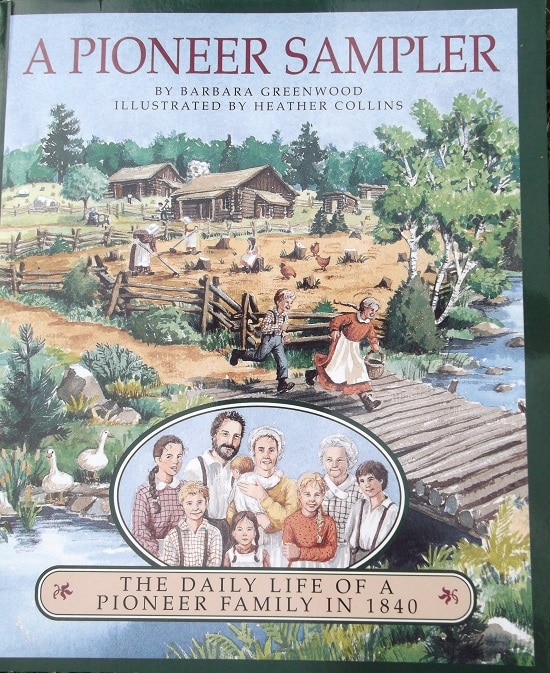 A Pioneer Sampler Review - the daily life of a pioneer family. In my opinion, this is a Living Book. It is full of ideas that will meet in the mind of a child and inspire him/her to loftier things. My bookshelf is all the richer for having this book resting on its shelves.