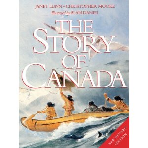 The Story of Canada by Janet Lunn and Christopher Moore