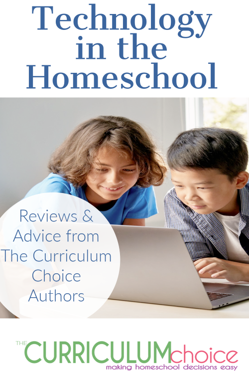 Technology in the Homeschool by The Curriculum Choice authors is a collection of articles and reviews for using technology in your homeschool.