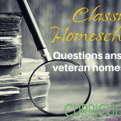 Classical Homeschooling: Reviews & Questions