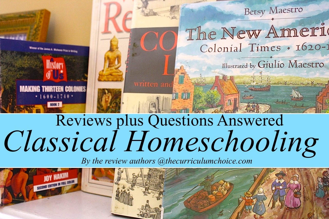 classical-homeschooling-reviews-questions-the-curriculum-choice