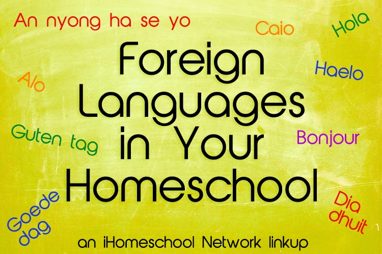 Foreign Languages in Your Homeschool