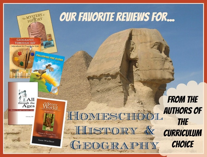 Homeschool History and Geography review round up! | The Curriculum Choice