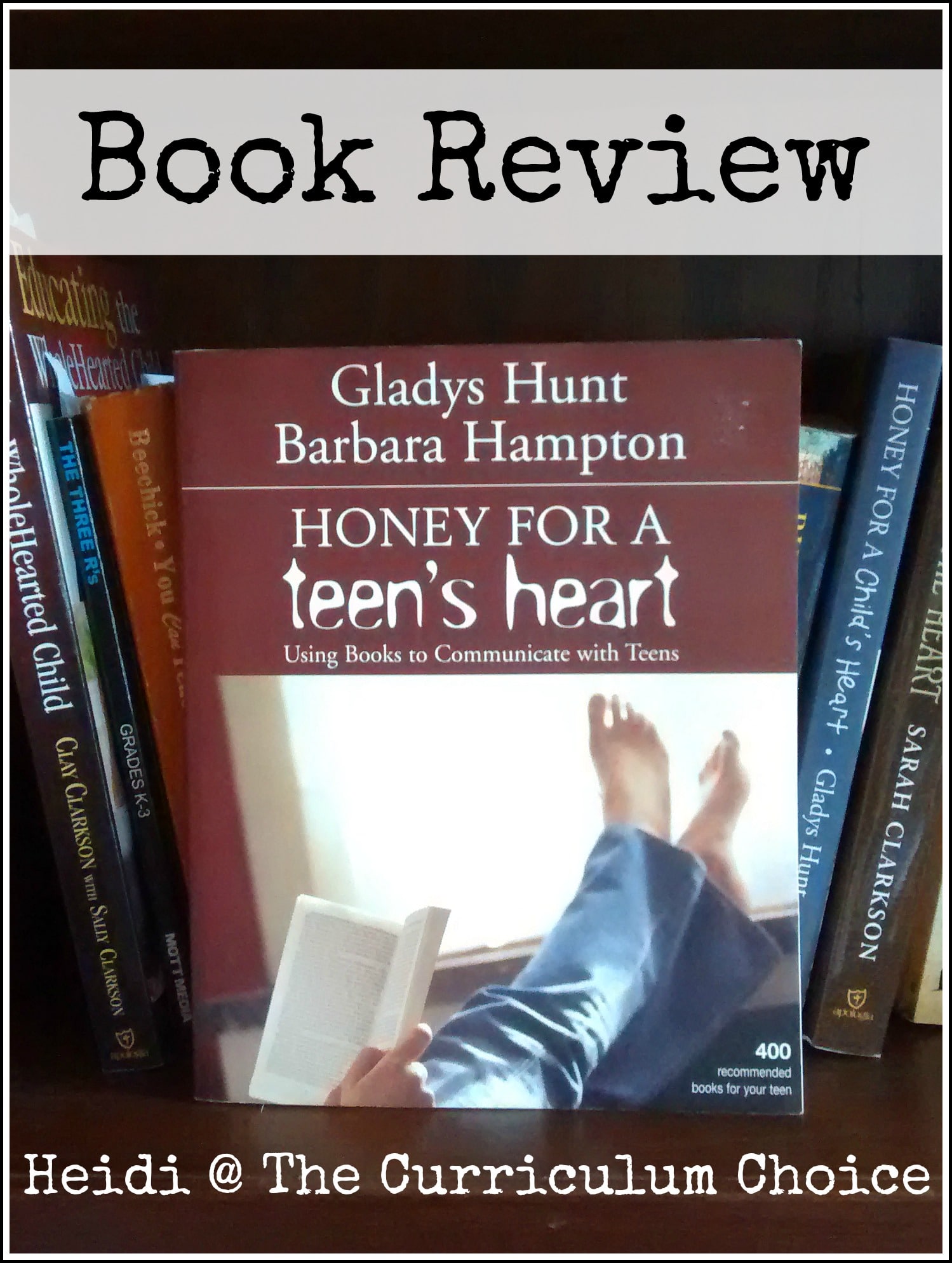 Honey for a Teen’s Heart Book Review