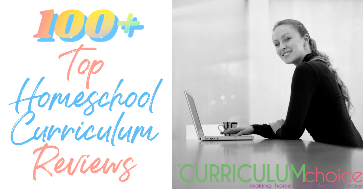 100+ Top Homeschool Curriculum Reviews