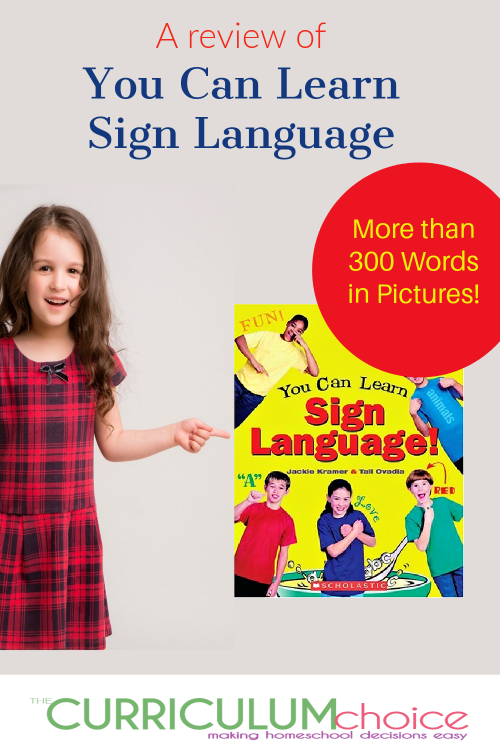 You Can Learn Sign Language contains more than 300 signs, with easy to follow instructions, and photos of kids demonstrating each sign.