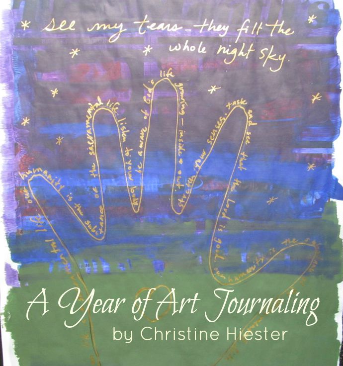 Hand to Page: A Year of Art Journaling by Christine Hiester