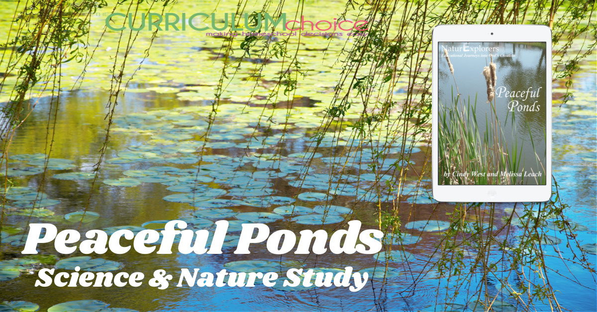 Peaceful Ponds Science & Nature Study {Review}
