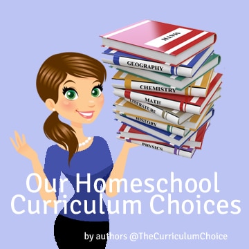 Our Homeschool Curriculum Choices