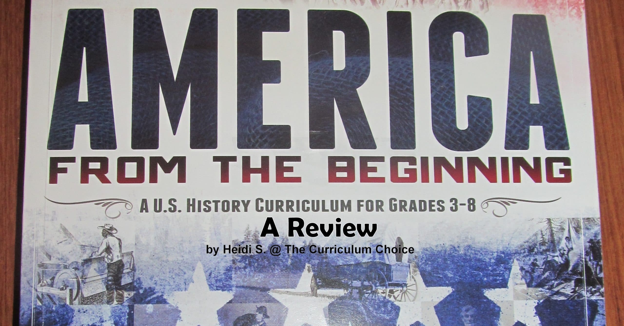America from the Beginning – A Review