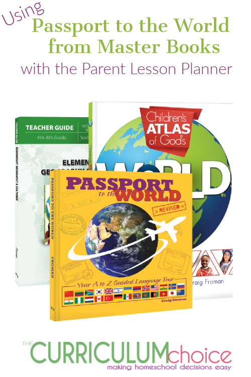 Passport to the World is a geography book for elementary ages, paired with a Parent Lesson planner it's a full hands-on curriculum!