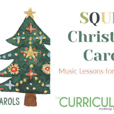 SQUILT Christmas Carols – Music Lessons for Young Learners