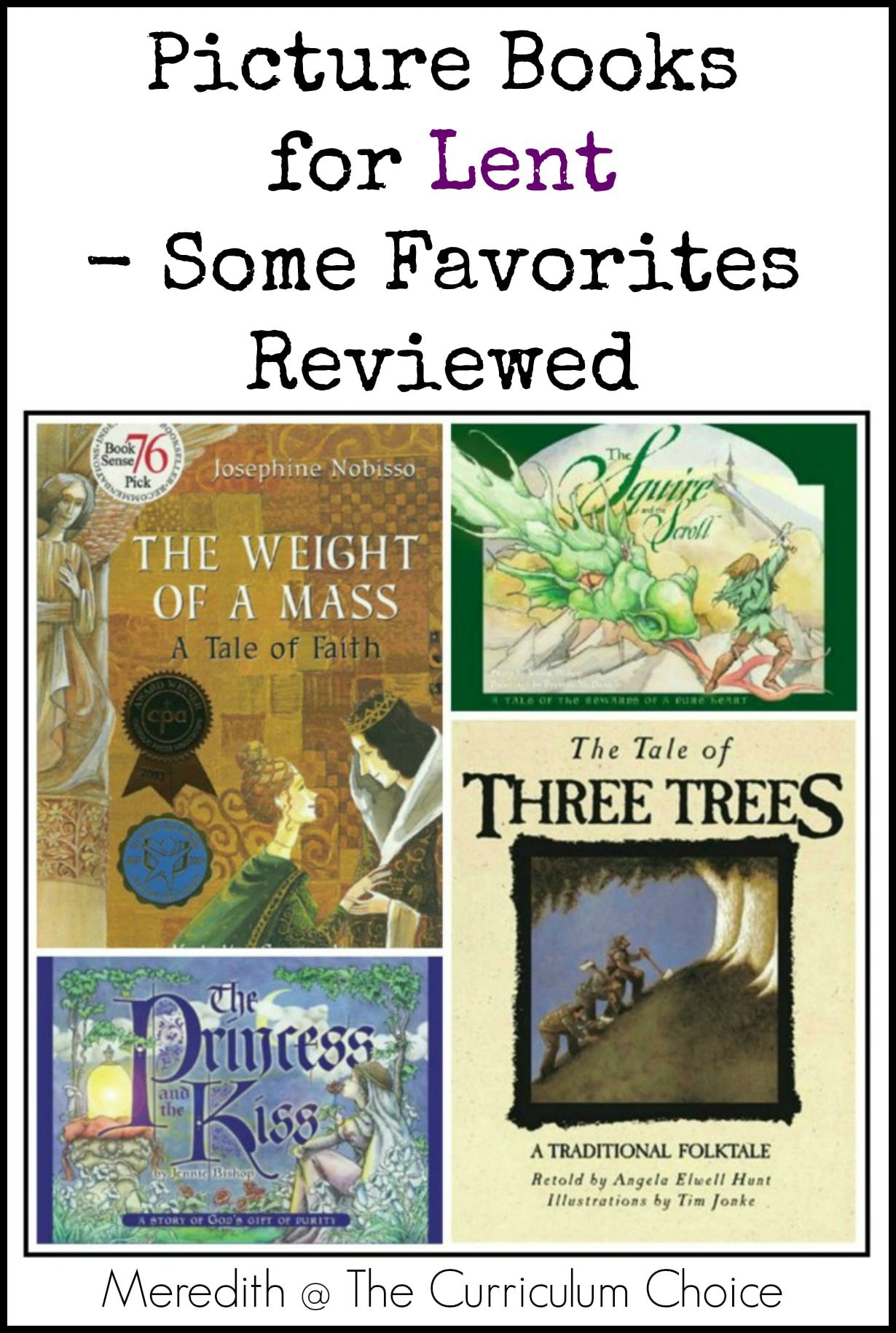 Picture Books for Lent – Some Favorites Reviewed