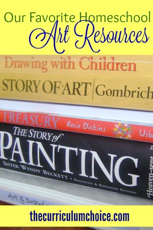 Our Favorite Homeschool Art Resources - The Curriculum Choice