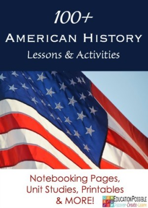 Our Favorite Homeschool American History Resources - The Curriculum Choice