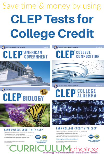 Using CLEP For College Credits In Your Homeschool - The Curriculum Choice